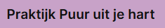Praktijk Puur uit je hart